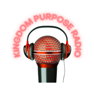 Kingdom Purpose Radio